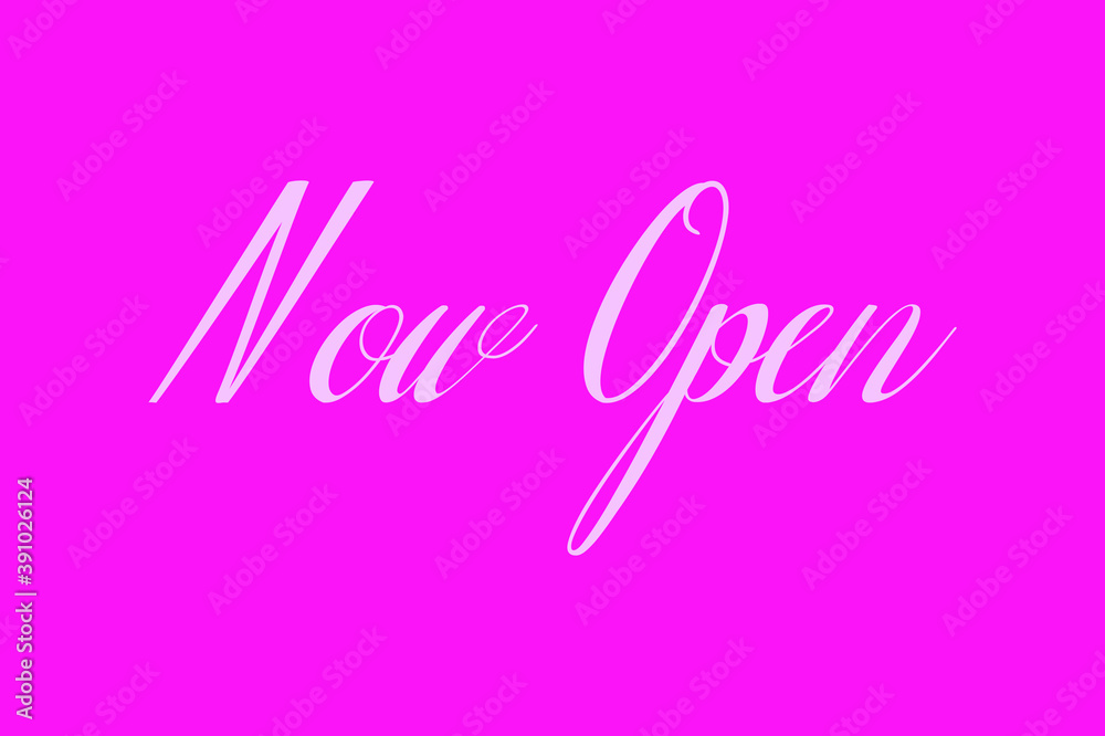 Now Open Cursive Typography White Color Text On Dork Pink Background  