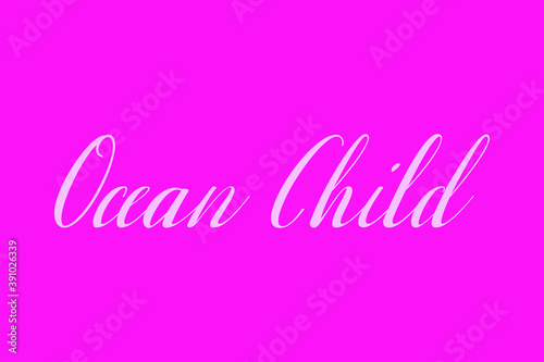 Ocean Child Cursive Typography White Color Text On Dork Pink Background 