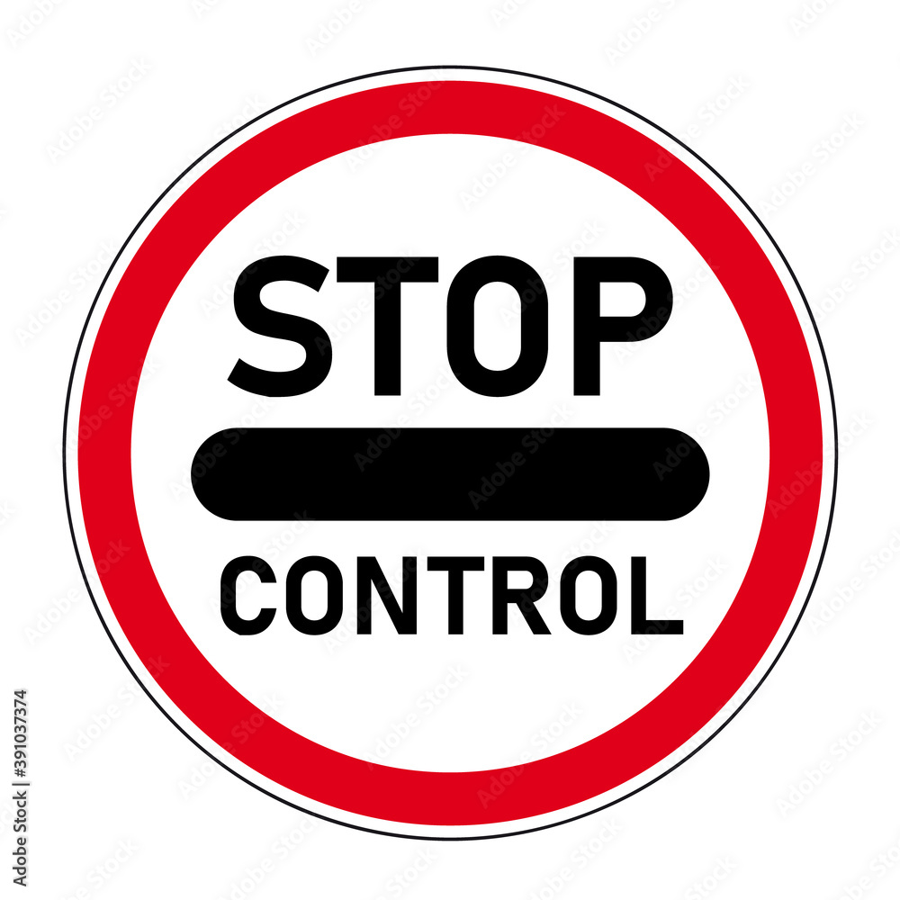 Strassenschild - Grenzkontrolle - STOP CONTROL Strassenschild - Grenzkontrolle - STOP CONTROL