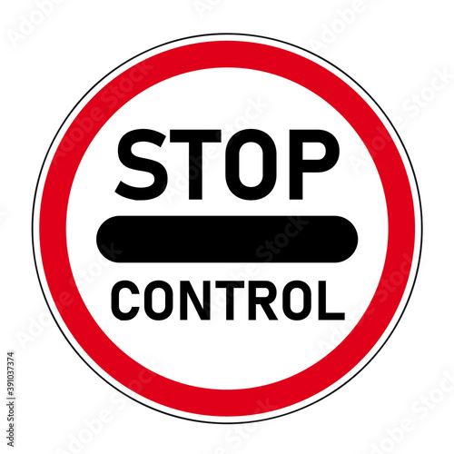 Strassenschild - Grenzkontrolle - STOP CONTROL