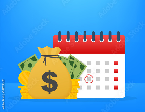Tax day. Concept of Payment date or Payday loan like a calendar with money. Vector illustration.