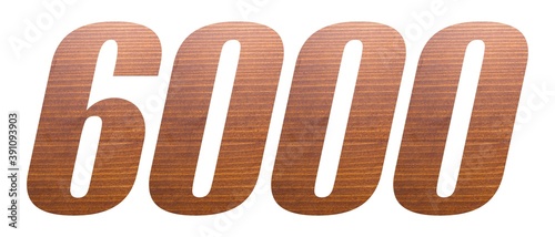 Number 6000 with brown wooden texture on white background.