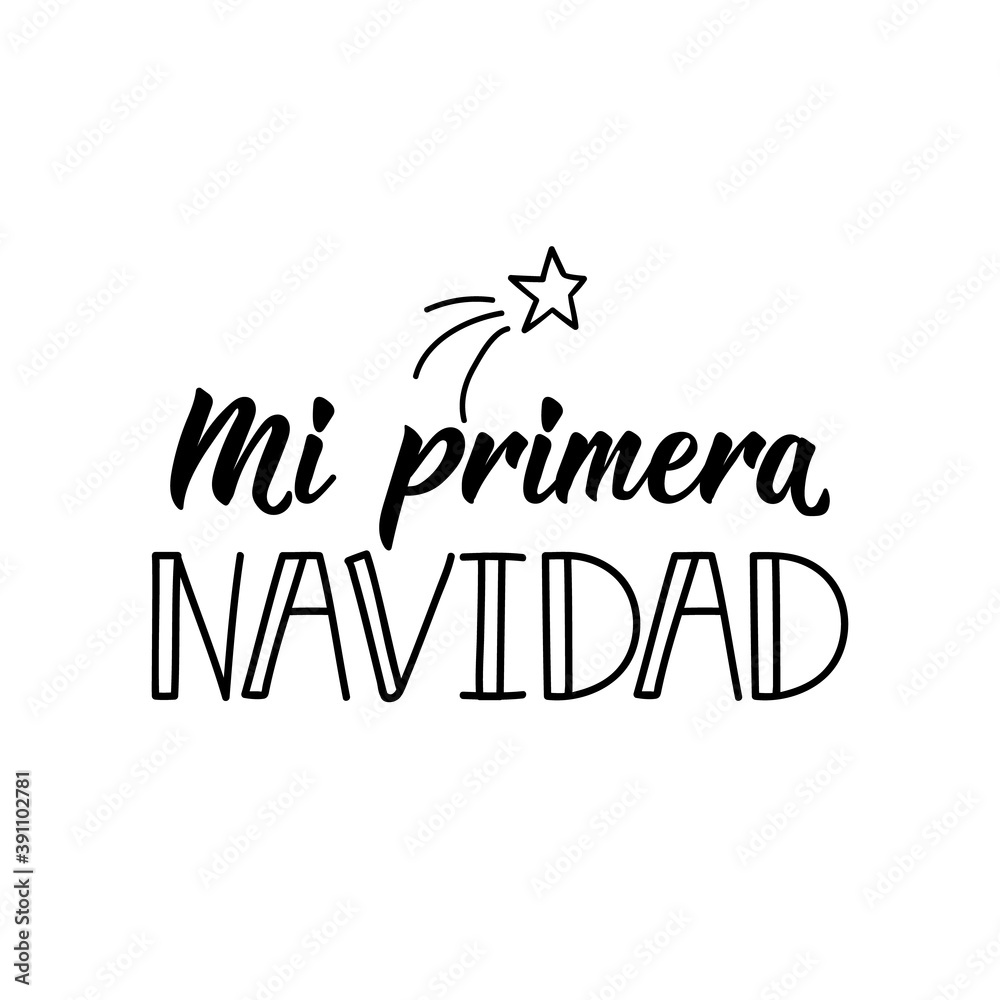 My first Christmas - in Spanish. Lettering. Ink illustration. Modern brush calligraphy.