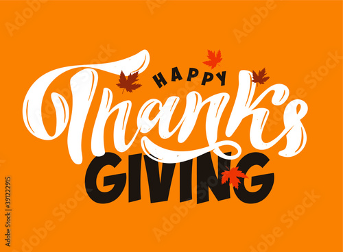 Happy Thanksgiving Day cute hand drawn doodle lettering label. Be thenkful. Give thanks.