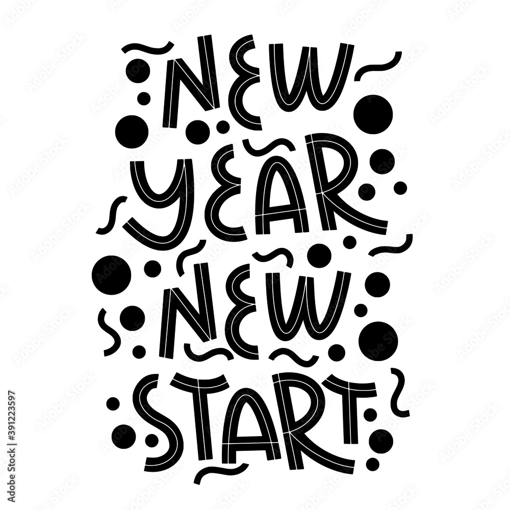 Fototapeta Vector black and white lettering. Inscription New Year new start