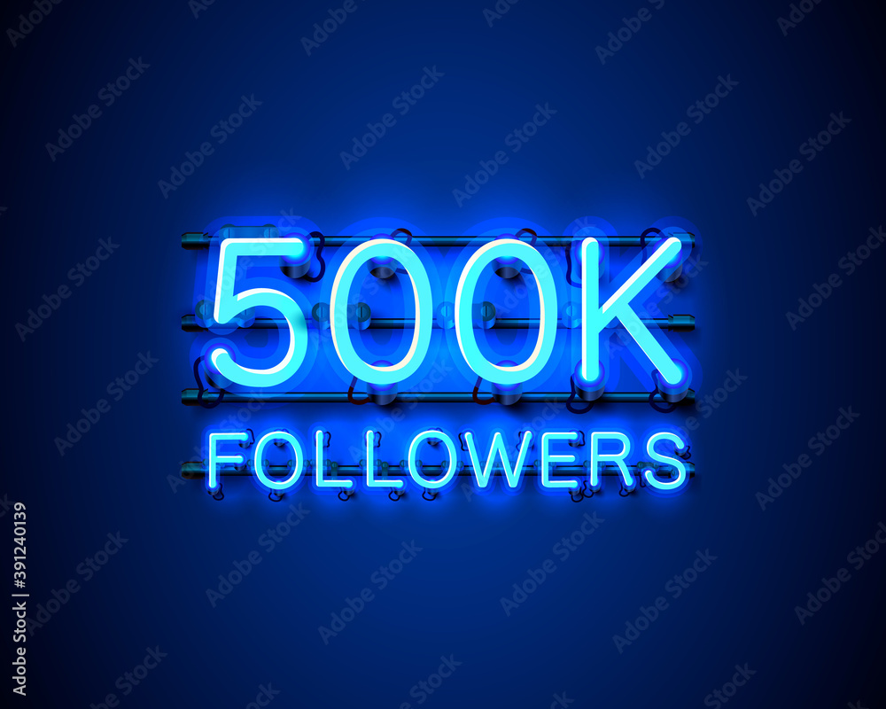 Thank you followers peoples, 500k online social group, neon happy banner celebrate, Vector