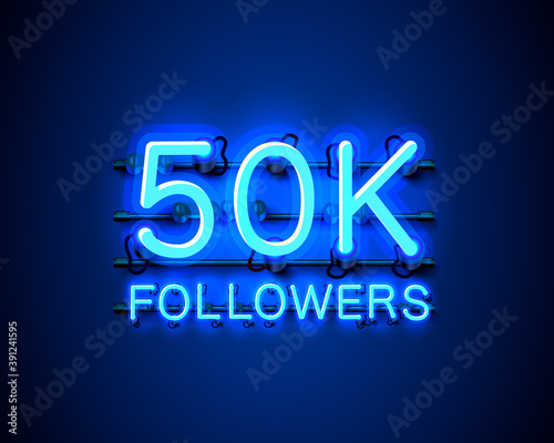 Thank you followers peoples, 50k online social group, neon happy banner celebrate, Vector
