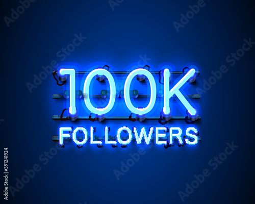 Thank you followers peoples, 100k online social group, neon happy banner celebrate, Vector