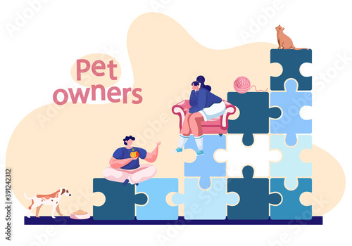 Pet owners poster with lettering. A man sits on a pyramid of puzzles and talks to a woman in a chair next to a cat and a dog. Happy young family with domestic animals cheerful puppy and kitten