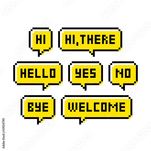 Pixel art 8-bit speech bubbles with text. Greetings, hello, yes, no, bye and welcome. 