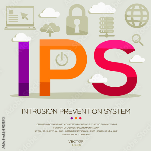 IPS mean (Intrusion Prevention System) Computer and Internet acronyms ,letters and icons ,Vector illustration.
