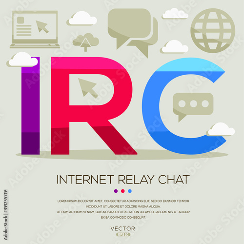 IRS mean (Internet Relay Chat) Computer and Internet acronyms ,letters and icons ,Vector illustration.
