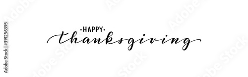 happy thanksgiving. Hand drawn calligraphy and brush pen lettering. design for holiday greeting card and invitation of seasonal american and canadian autumn holiday
