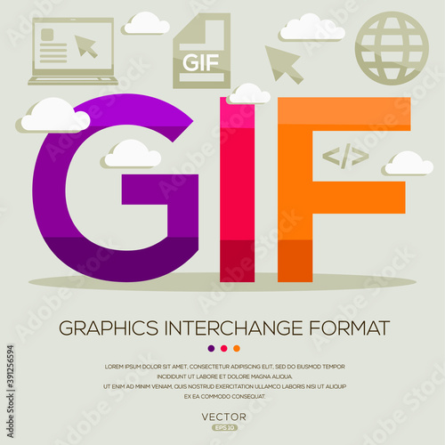 GIF mean (Graphics Interchange Format) Computer and Internet acronyms ,letters and icons ,Vector illustration.
