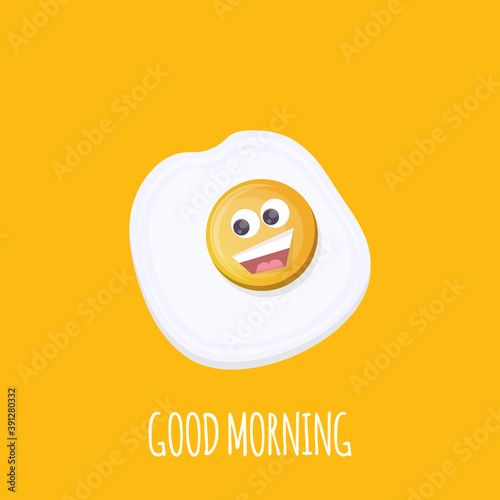 vector funny cartoon fried egg character isolated on orange background. funky smiling morning food fried egg. Good morning concept