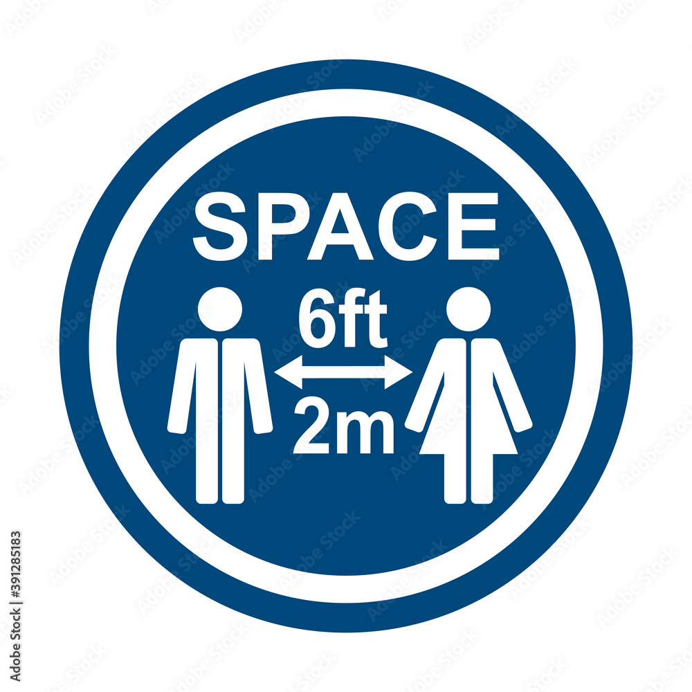 Round sign SPACE, spacing 6 feet or 2 m. Medical infographics. Vector illustration. Round sign SPACE, spacing 6 feet or 2 m. Medical infographics. Vector illustration.