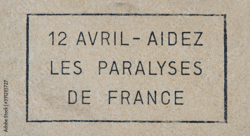 post letter mail brief stempel frankreich france französisch french vintage retro alt old slogan werbung papier paper frankiert gestempelt cancel april gelähmt hilfe help paralyzed aidez les paralyses photo