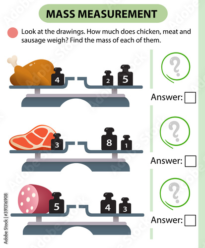 Math game, education game for children. Mass measurement. Scales. How much does chicken, meat and sausage weight? Logic puzzle for kids. Worksheet vector design