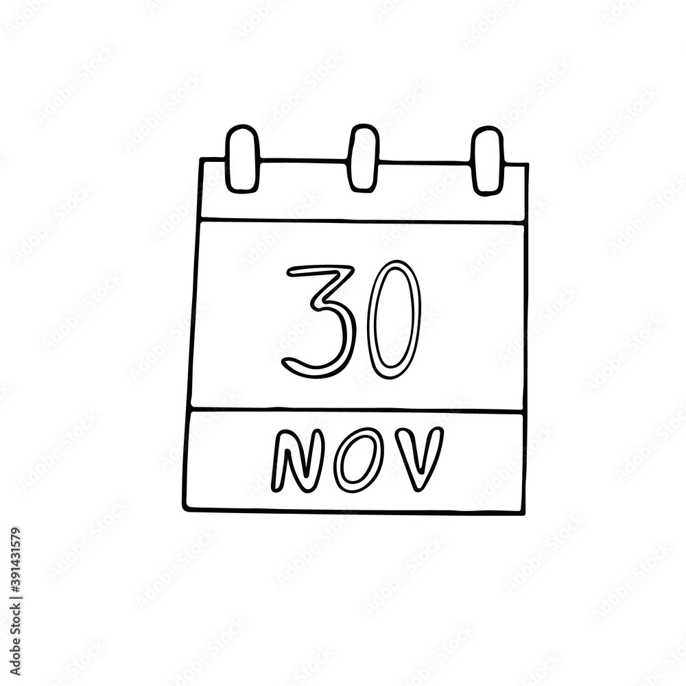 calendar hand drawn in doodle style. November 30. Cyber Monday, Computer Security Day, World Pets, date. icon, sticker, element, design. planning, business holiday calendar hand drawn in doodle style. November 30. Cyber Monday, Computer Security Day, World Pets, date. icon, sticker, element, design. planning, business holiday