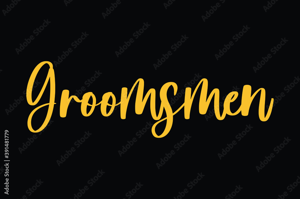 Groomsmen Typography Yellow Color Text On Black Background