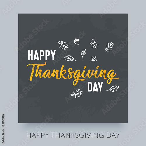 Happy Thanksgiving Day calligraphy lettering text. Vector typography design with berries and leaves for greeting card, banner or poster.