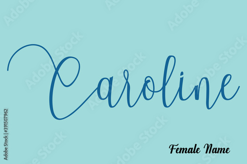 Caroline -Female Name Brush Calligraphy Blue Color Text On Light Cyan Background