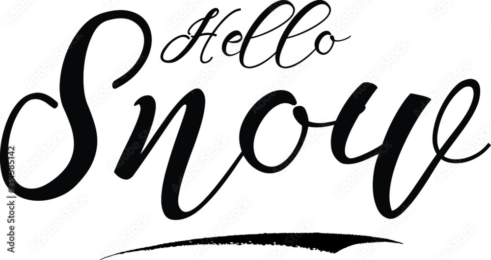 Hello Snow Bold Calligraphy Black Color Text On White Background Hello Snow Bold Calligraphy Black Color Text On White Background
