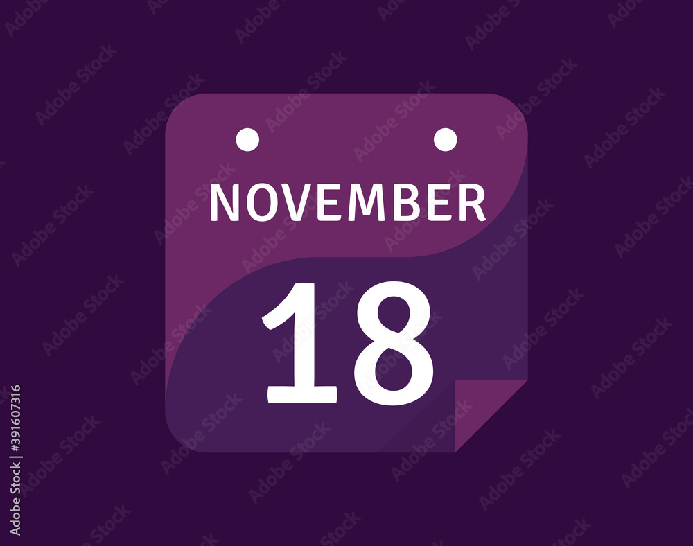 18 November, November 18 icon Single Day Calendar Vector illustration 18 November, November 18 icon Single Day Calendar Vector illustration