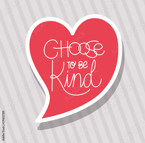 choose to be kind lettering with colors