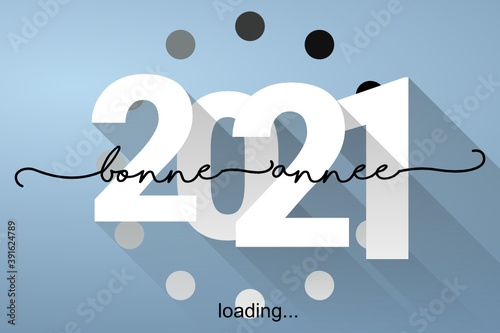 2021 - Bonne année - happy new year