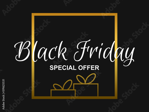 Black Friday special offer. Golden frame text with gift boxes on black background. Design for promotional items  banner  flyers and gift cards. Vector illustration