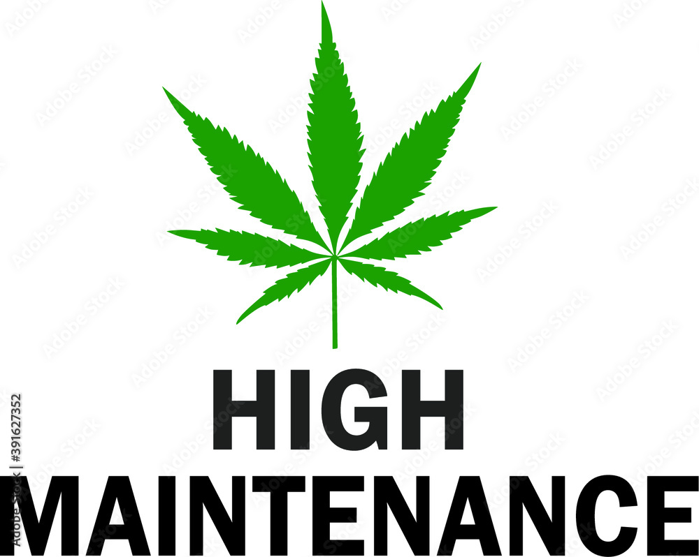 High maintenance vector High maintenance vector