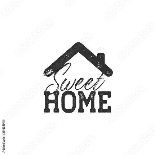 Home sweet home card, typography for cards or t-shirt printing in grunge effect. Stock vector illustration isolated on white background.
