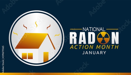 National Radon Action Month Vector Illustration. Suitable for greeting card poster and banner
