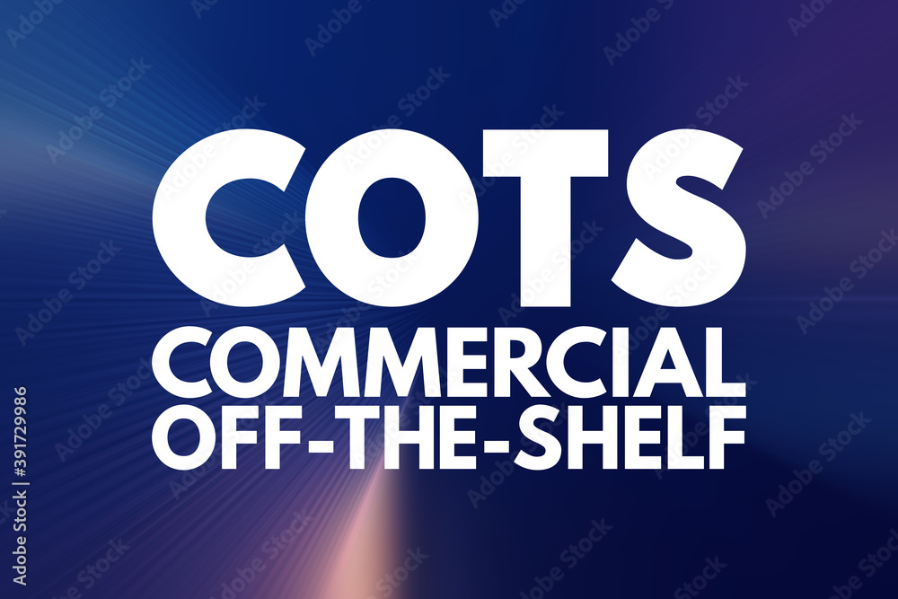 Obraz premium COTS - Commercial Off-the-Shelf acronym, business concept background