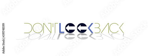 Don't look back con sfondo colorato