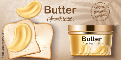 Container with natural butter from fresh milk. Spreading on toasted bread. Natural smooth texture. Place for text. Realistic 3D mockup product placement