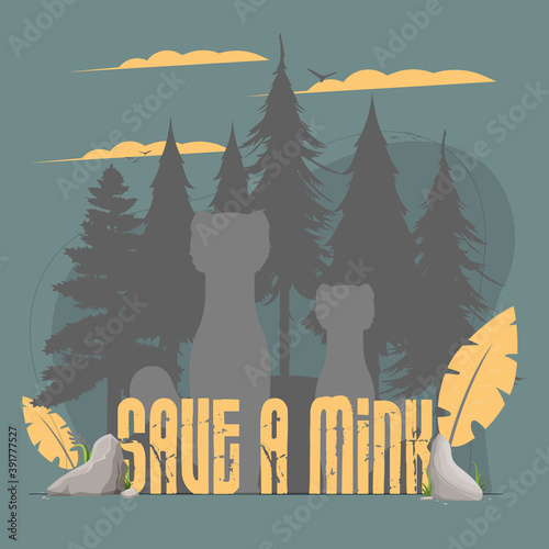 Save the mink banner. Mink, forest silhouette. Animal conservation concept. Vector.