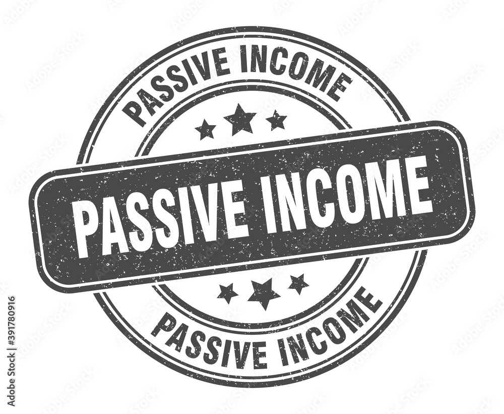 passive income stamp. passive income label. round grunge sign