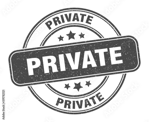 private stamp. private label. round grunge sign