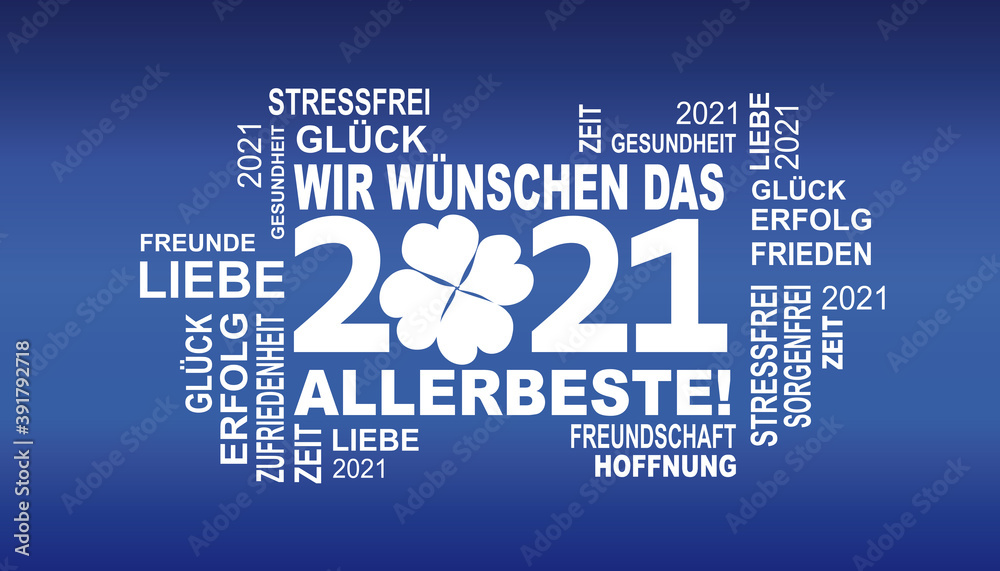 wir wünschen das allerbeste 2021 . gute wünsche mit glücksklee vector
