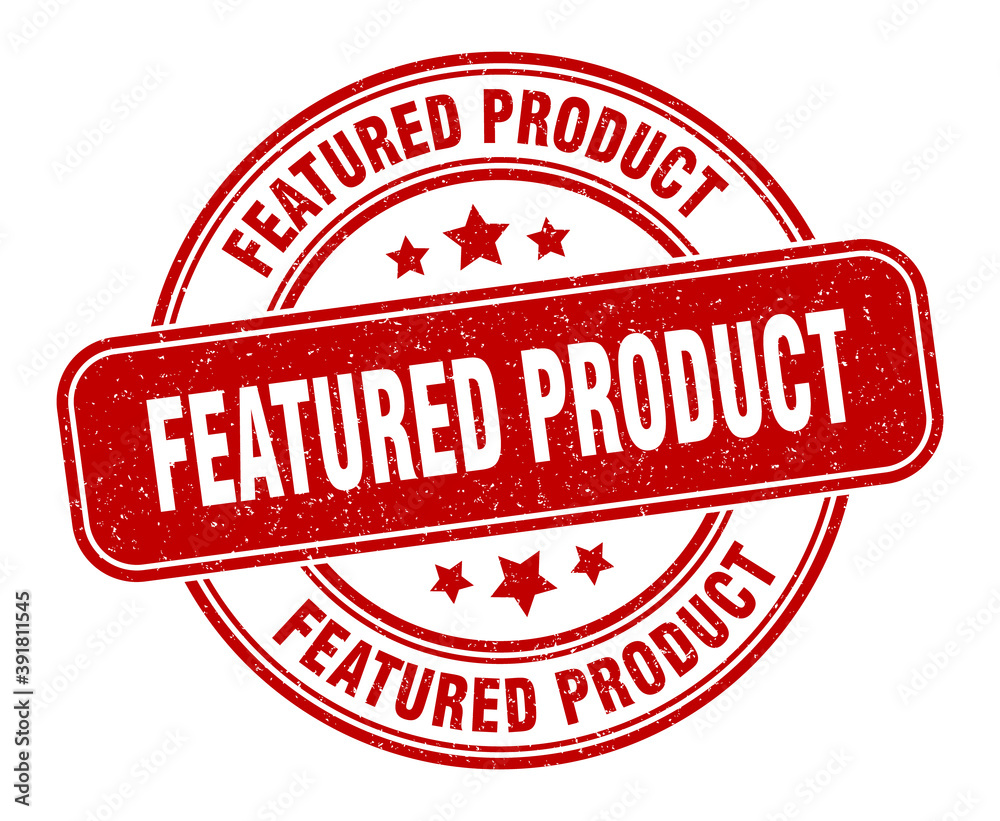 featured product stamp. featured product label. round grunge sign featured product stamp. featured product label. round grunge sign