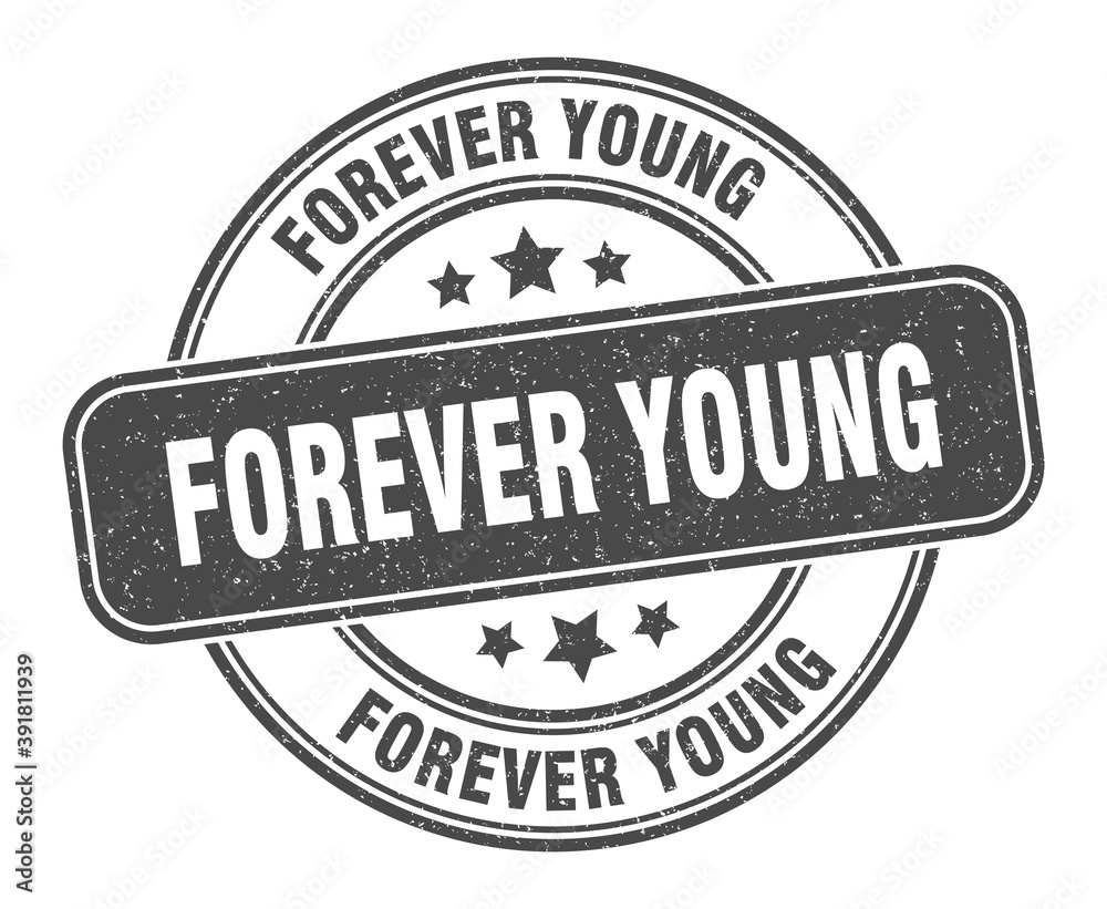 Fototapeta premium forever young stamp. forever young label. round grunge sign