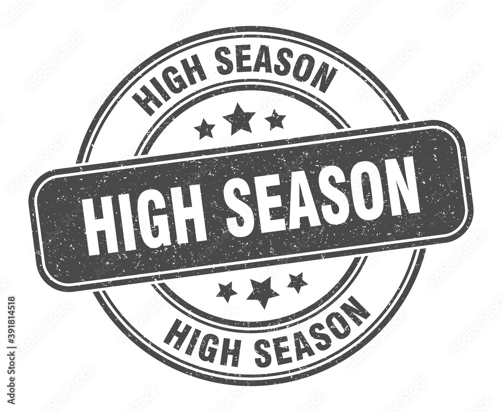 Obraz premium high season stamp. high season label. round grunge sign