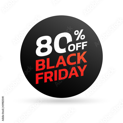 Black Friday sale icon, sticker or tag. 80 percent price off. Discount badge, label for promo banner design. Vector illustration.