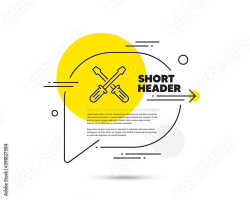 Screwdriver line icon. Speech bubble vector concept. Repair service sign. Fix instruments symbol. Screwdriverl line icon. Abstract bubble balloon badge. Vector photo