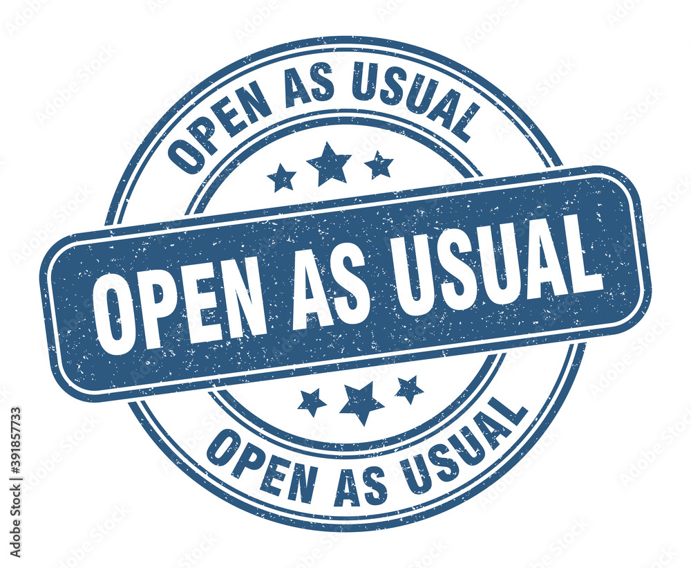 Fototapeta premium open as usual stamp. open as usual label. round grunge sign