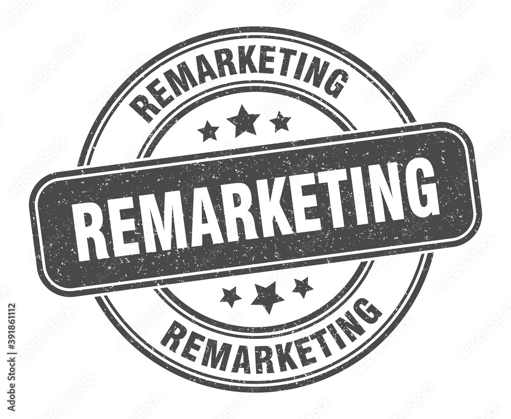 Obraz premium remarketing stamp. remarketing label. round grunge sign
