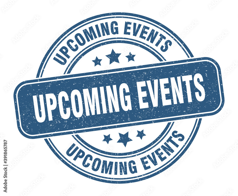 Fototapeta premium upcoming events stamp. upcoming events label. round grunge sign