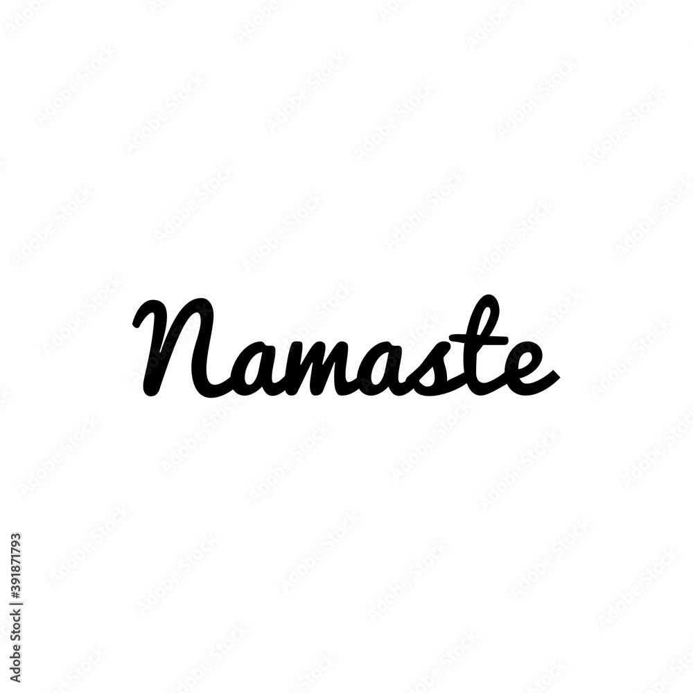 ''Namaste'' Lettering Illustration ''Namaste'' Lettering Illustration
